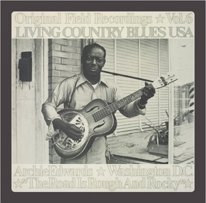 Living Country Blues USA Vol. 6 - the Road Is Rough and Rocky