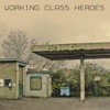 Working Class Heroes - EP