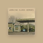 Working Class Heroes