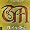 Ti Manno - Mariage D'interets