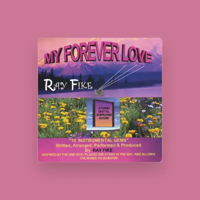 Listen to Ray Fike, watch music videos, read bio, see tour dates & more!