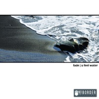 U Feel Water - Single - Fade