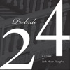 Prelude - 24 Hours: Park Hyatt Shanghai, Vol. I
