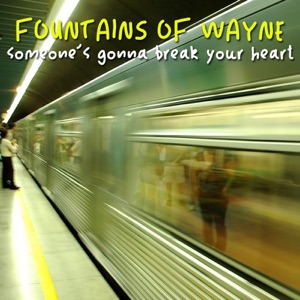 Someone's Gonna Break Your Heart - Single