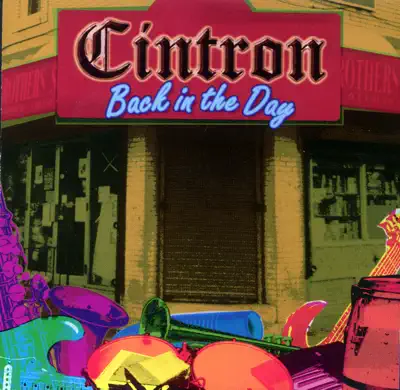 Listen to Back In the Day by Cintron