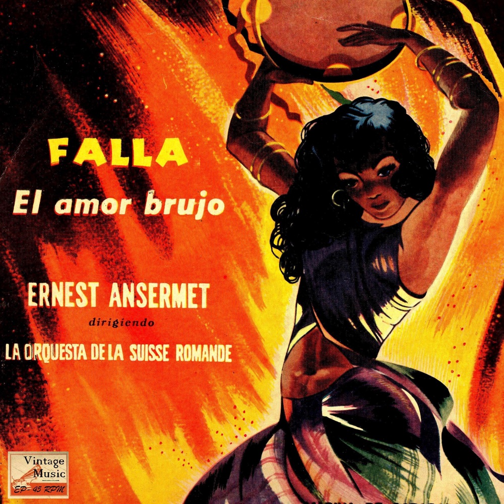 Обложка альбома «El Amor Brujo - EP» — Ernest Ansermet, Orchestre de la Suisse Romande & Marina De Gabarain
