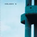Colony 5 (Single Edit)