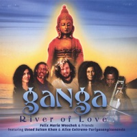 Ganga - River of Love - Felix Maria Woschek & Sultan Khan