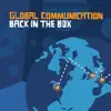 Various Artists - Global Communication - Back In the Box Continuous DJ Mix 1