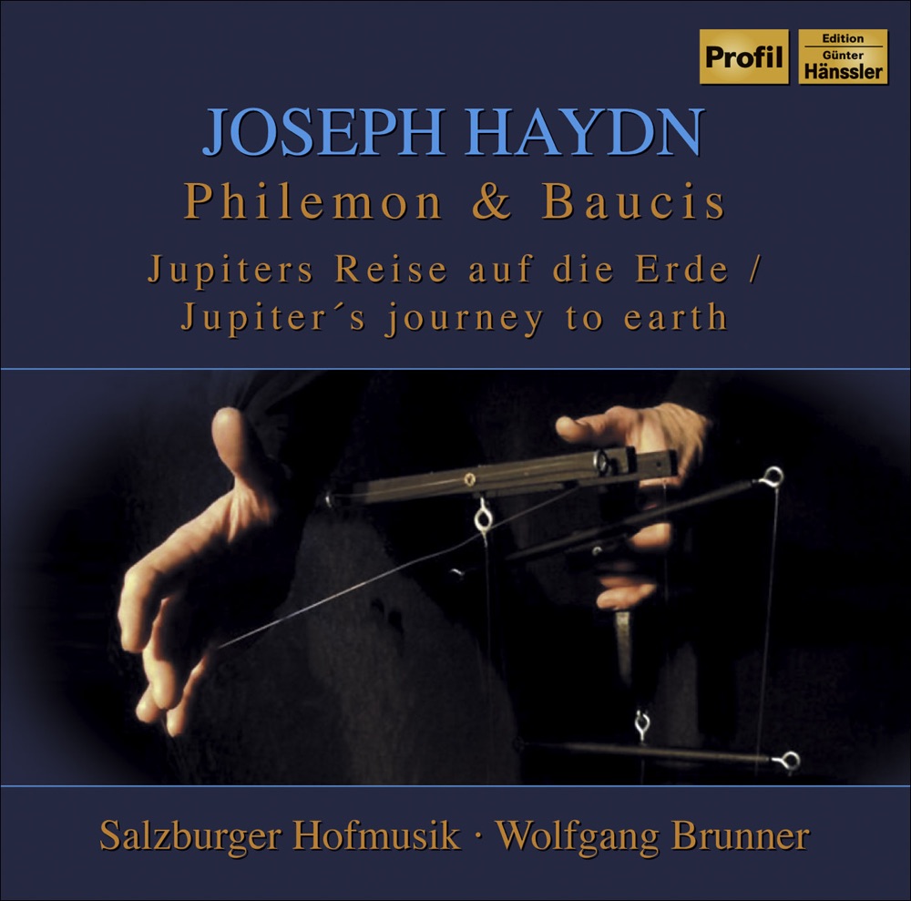 Обложка альбома «Haydn, F.J.: Philemon Und Baucis» — Wolfgang Brunner, Salzburg Hofmusik, Bernhard Berchtold, Manuel Warwitz, Ulrike Hofbauer, Nathalie-Maria Vinzent & Salzburg Chamber Choir