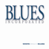 White Collar Blues - Blues Incorporated