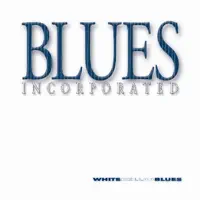 I'm Tore Down — Blues Incorporated