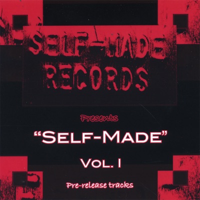 Self-Made Vol.1 (pre-released Tracks)