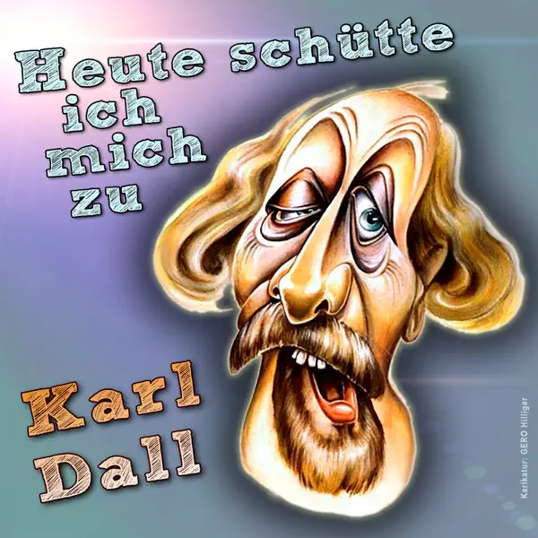 Diese Scheibe ist ein Hit (Radio 2008) — Karl Dall
