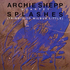 Splashes - Tribute to Wilbur Little