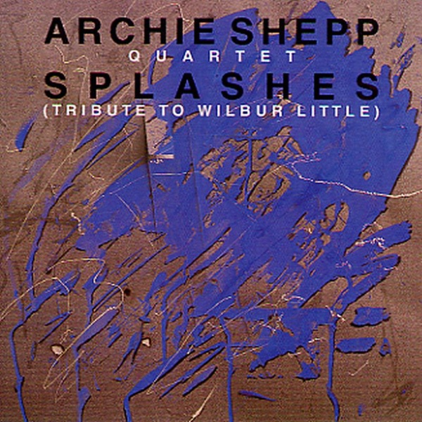 Splashes - Tribute to Wilbur Little