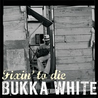 Bukka White - Aberdeen Mississippi Blues