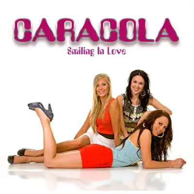Smiling In Love - Single - Caracola