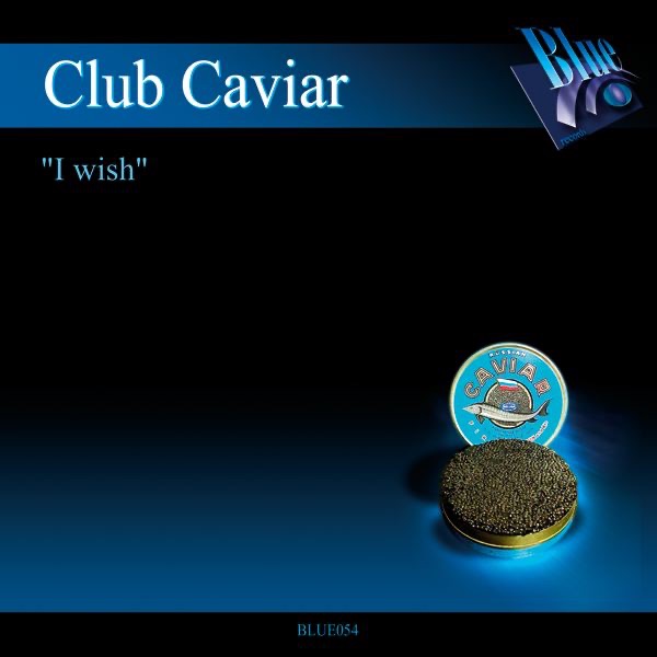 Обложка альбома «I Wish - EP» — Club Caviar