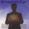 The Production Club