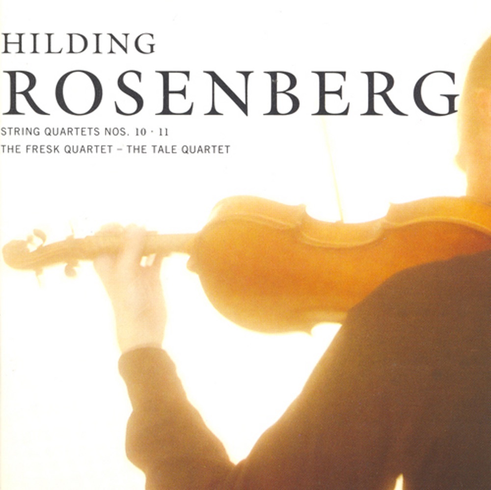 Обложка альбома «Rosenberg: String Quartets Nos. 10 and 11» — Fresk Quartet & Tale Quartet