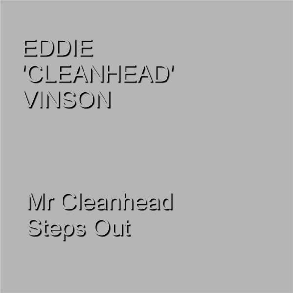 Pochette du titre Mr. Cleanhead Steps Out