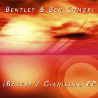 Basta! / Gianicolo EP - Ben Gomori & Bentley