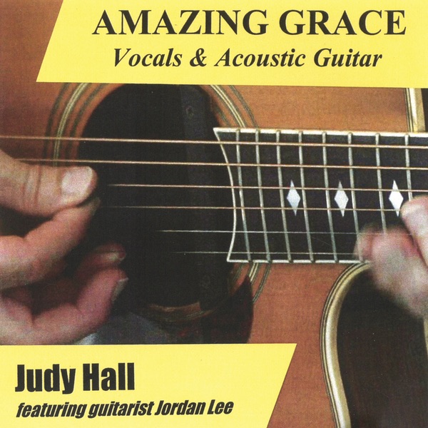 Amazing Grace (Vocals & Acoustic Guitar)
