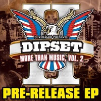 More Than Music, Vol. 2 Pre-Release EP - Dipset & DukeDaGod