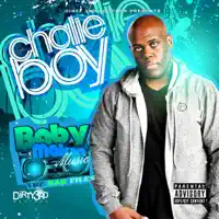 1st Time (You Put It In Your Deck) — Chalie Boy