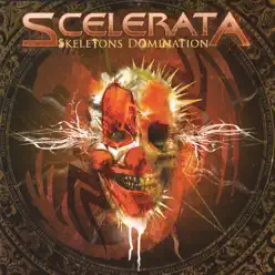 Skeletons Domination - Scelerata