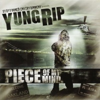 Piece of My Mind - Yung Rip