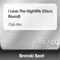 I Love the Nightlife (Disco Round) [Club Mix]