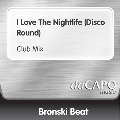 I Love the Nightlife (Disco Round) [Club Mix] - Single