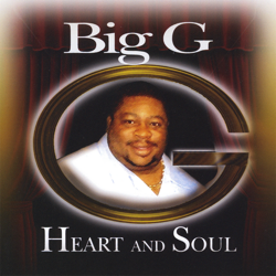 Heart and Soul - Big G Cover Art