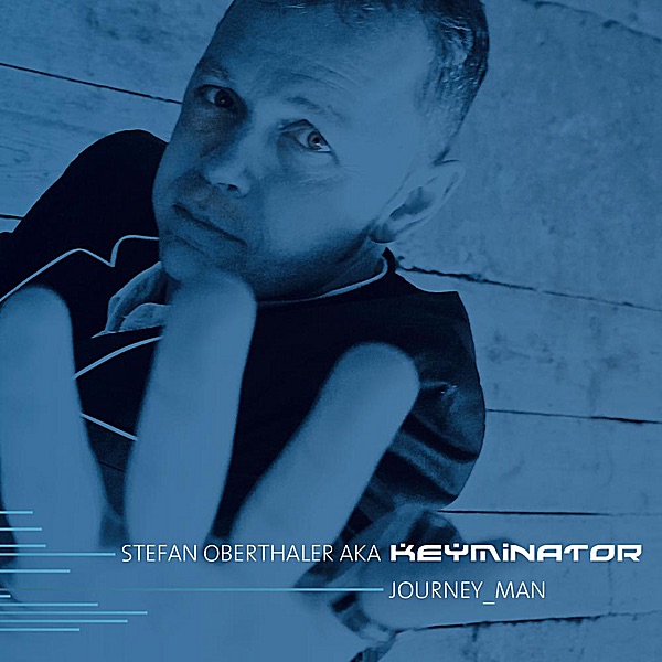 Обложка альбома «Journey_Man» — Stefan Oberthaler