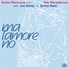 Ma l'amore no (With Lee Konitz & Enrico Rava)