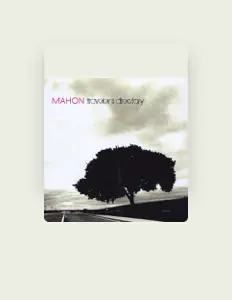 Listen to Mahon, watch music videos, read bio, see tour dates & more!