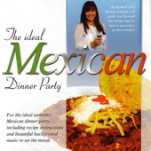 The Ideal Mexican Dinner Party