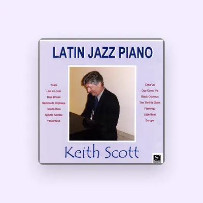 Listen to Keith Scott, watch music videos, read bio, see tour dates & more!