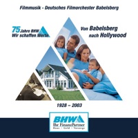 75 Jahre BHW von Babelsberg nach Hollywood - Deutsches Filmorchester Babelsberg