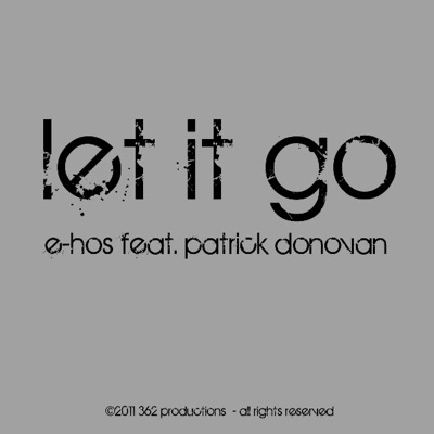 Let It Go (feat. Patrick Donovan) - Single