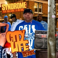 City Life (Remix) [feat. Daz, King T & Bo Roc] - Single - Syndrome