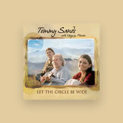 Listen to Tommy Sands, watch music videos, read bio, see tour dates & more!