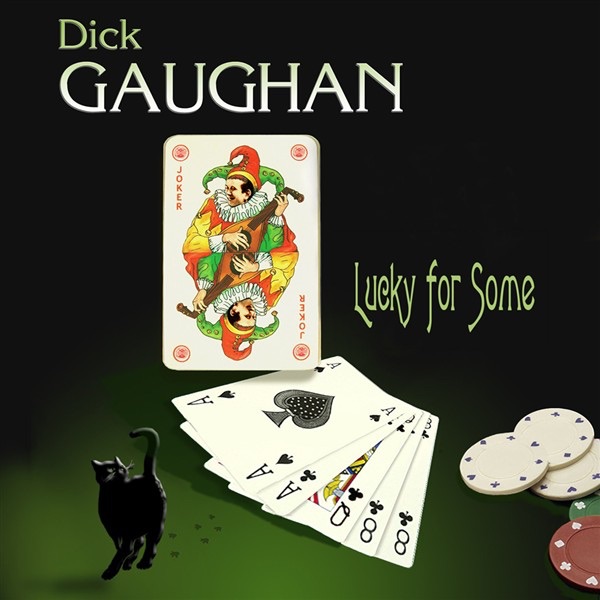 Обложка альбома «Lucky For Some» — Dick Gaughan