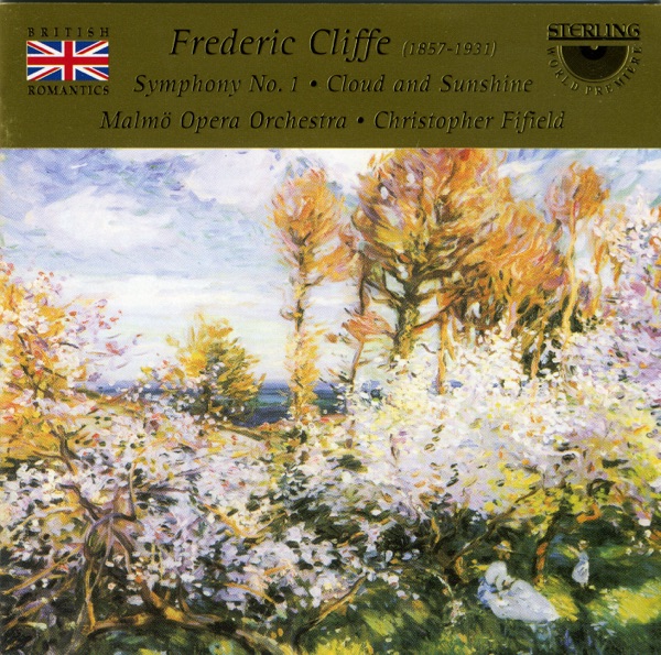 Frederic Cliffe: Symphony No.1, Cloud and Sunshine (Frederic Cliffe: Symphony No.1)