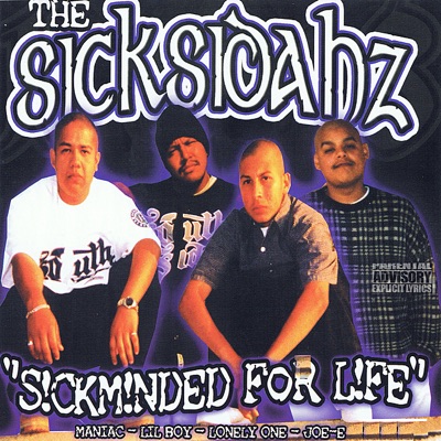 Sickminded For Life