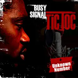 Tic Toc / Unknown Number - Single - Busy Signal