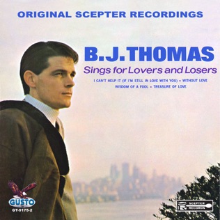 B.J. Thomas Wisdom Of A Fool