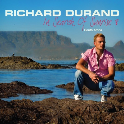 In Search of Sunrise 8: South Africa (Mixed by Richard Durand) [Bonus Track Version]